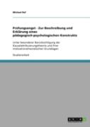 Prufungsangst - Zur Beschreibung Und Erklarung Eines Padagogisch-Psychologischen Konstrukts