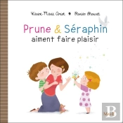 Prune & Séraphin Aiment Faire Plaisir