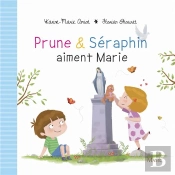Prune & Séraphin Aiment Marie