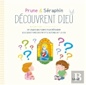 Prune & Séraphin Découvrent Dieu