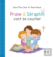 Prune & Séraphin Vont Se Coucher