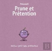 Prune Et Prétention