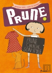 Prune Tome 4 ; Prune Cherche Son Style