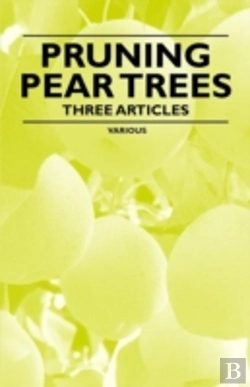 Bertrand.pt - Pruning Pear Trees - Three Articles
