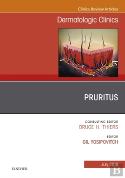 Bertrand.pt - Pruritus, An Issue Of Dermatologic Clinics