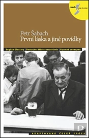 Prvni Laska A Jine Povidky / First Love And Other Stories. Czech Reader With Free Audio Cd