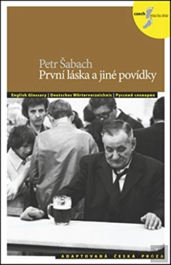 Bertrand.pt - Prvni Laska A Jine Povidky / First Love And Other Stories. Czech Reader With Free Audio Cd
