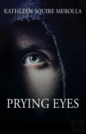Prying Eyes