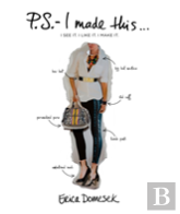 P.S. I Made This.....