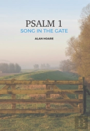Psalm 1: The Song In The Gate