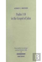 Psalm 118 In The Gospel Of John