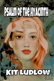 Psalm Of The Hyacinth