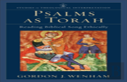 Psalms As Torah Â€“ Reading Biblical Song Ethically