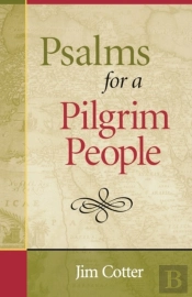 Psalms For A Pilgrim People