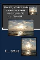 Psalms, Hymns, And Spiritual Songs