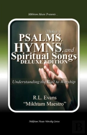 Psalms, Hymns, And Spiritual Songs