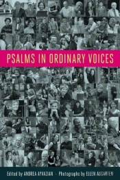 Psalms In Ordinary Voices: A Reinterpretation  Of The 150 Psalms By Men, Women, And Children