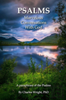 Psalms - Marvelous Conversations With God