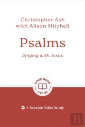 Psalms: Singing With Jesus