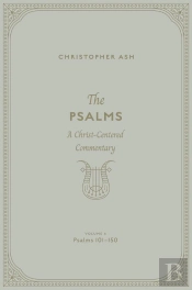 Psalms (Volume 4, Psalms 101-150)