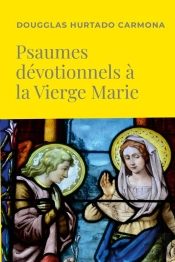 Psaumes Dévotionnels À La Vierge Marie