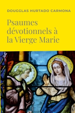 Bertrand.pt - Psaumes Dévotionnels À La Vierge Marie