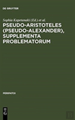 Bertrand.pt - Pseudo-Aristoteles (Pseudo-Alexander), Supplementa Problematorum