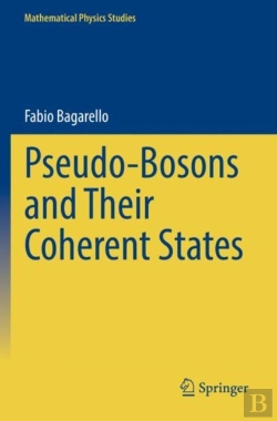 Bertrand.pt - Pseudo-Bosons And Their Coherent States