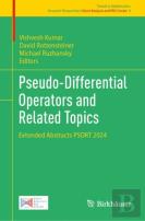 Pseudo-Differential Operators And Related Topics