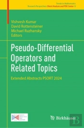 Pseudo-Differential Operators And Related Topics