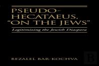 Pseudo Hecataeus, On The Jews