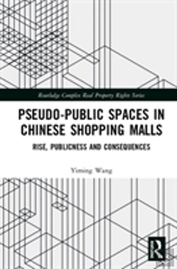 Bertrand.pt - Pseudo-Public Spaces In Chinese Shopping Malls