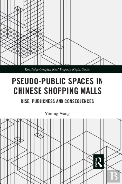 Bertrand.pt - Pseudo-Public Spaces In Chinese Shopping Malls