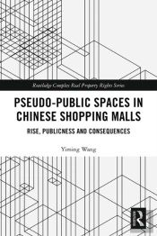 Pseudo-Public Spaces In Chinese Shopping Malls