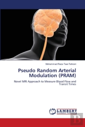 Pseudo Random Arterial Modulation  Pram