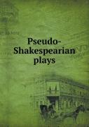 Pseudo-Shakespearian Plays
