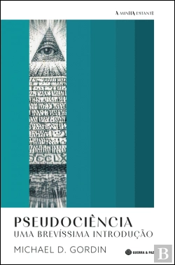 Bertrand.pt - Pseudociência - Uma Brevíssima Introdução