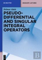 Pseudodifferential And Singular Integral Operators