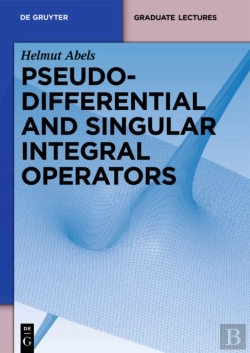 Bertrand.pt - Pseudodifferential And Singular Integral Operators