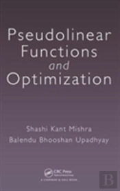 Pseudolinear Functions And Optimization