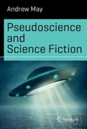 Pseudoscience And Science Fiction