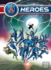 Psg Heroes Tome 1 ; Menace Capitale