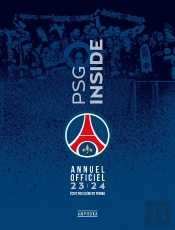 Psg Inside : Annuel Officiel (Édition 2023/2024)