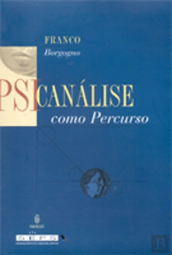 Bertrand.pt - Psicanálise Como Percurso
