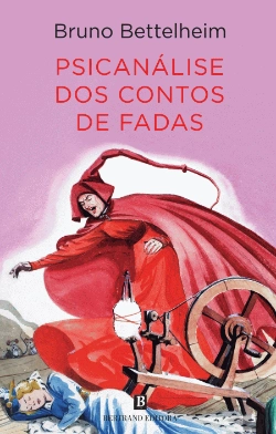 Bertrand.pt - Psicanálise dos Contos de Fadas