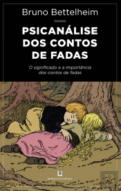 Psicanálise dos Contos de Fadas