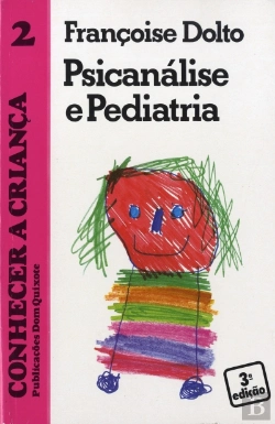 Bertrand.pt - Psicanálise e Pediatria