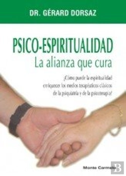 Bertrand.pt - Psico-Espiritualidad. La Alianza Que Cura