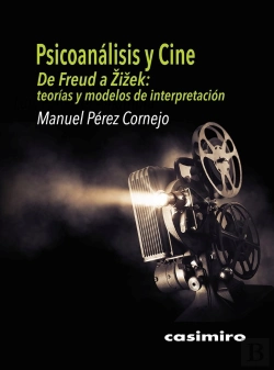 Bertrand.pt - Psicoanalisis Y Cine De Freud A Zizek