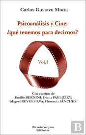 Psicoanálisis Y Cine: ¿Qué Tenemos Para Decirnos?